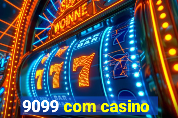 9099 com casino